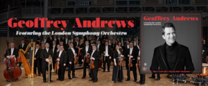 Acclaimed Vocalist Geoffrey Andrews Celebrates Holiday Release With The Legendary London Symphony Orchestra 