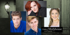 The Foundation For New American Musicals Presents THE MOLLYHOUSE In A Special Staged Reading Image