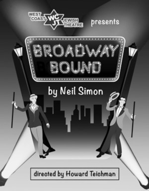 West Coast Jewish Theatre Presents Broadway Bound Image