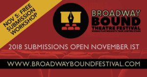 Broadway Bound Theatre Festival Seeks 2018 Submissions Image