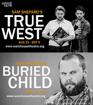 Warehouse Theatre To Honor Late Playwright Sam Shepard With Repertory Festival Featuring TRUE WEST and BURIED CHILD 