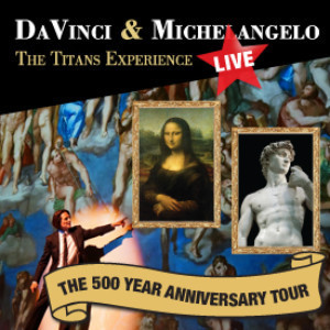 DAVINCI & MICHELANGELO: THE TITANS EXPERIENCE Tours to Denver Image