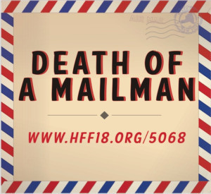 Hollywood Fringe Festival Goes Postal With DEATH OF A MAILMAN 