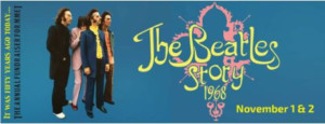 HBAPA Presents THE BEATLES STORY: 1968 Image