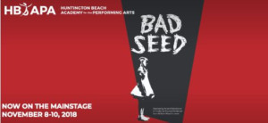Academy for the Performing Arts Presents BAD SEED 