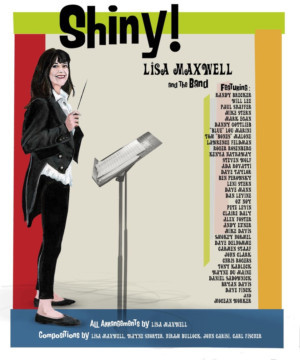 Lisa Maxwell Releases New Album 'Shiny!' Dedicated to Lew Soloff Image