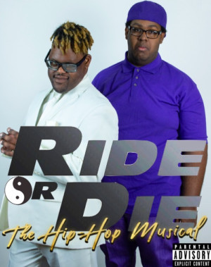 RIDE OR DIE: THE HIP-HOP MUSICAL Begins June 9 At The Broadwater Image