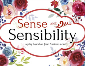 Jane Austen's SENSE AND SENSIBILITY To Open In Fallbrook 