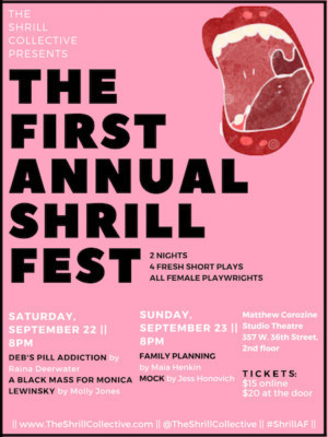 The Shrill Collective Presents The First Annual ShrillFest 