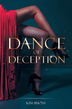 Kim Simons Releases New Romantic Thriller DANCE OF DECEPTION  Image