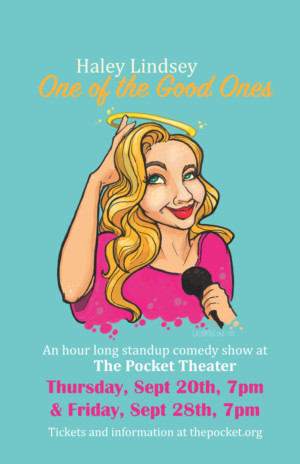Haley Lindsey Returns To The Pocket Theater In ONE OF THE GOOD ONES Image