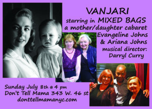 VANJARI: The Mother/Daughter Cabaret Debuts June 8th 