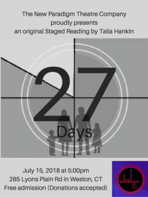 New Paradigm Theatre Company Announces Staged Reading Of 27 DAYS By Talia Hankin 