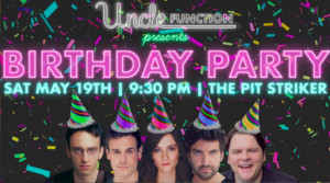 Uncle Function Presents THE BIRTHDAY PARTY SHOW 