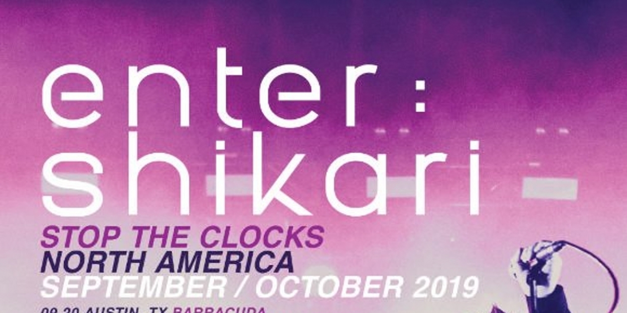 Enter Shikari Announces U.S. Dates for the 'Stop The Clocks Tour'