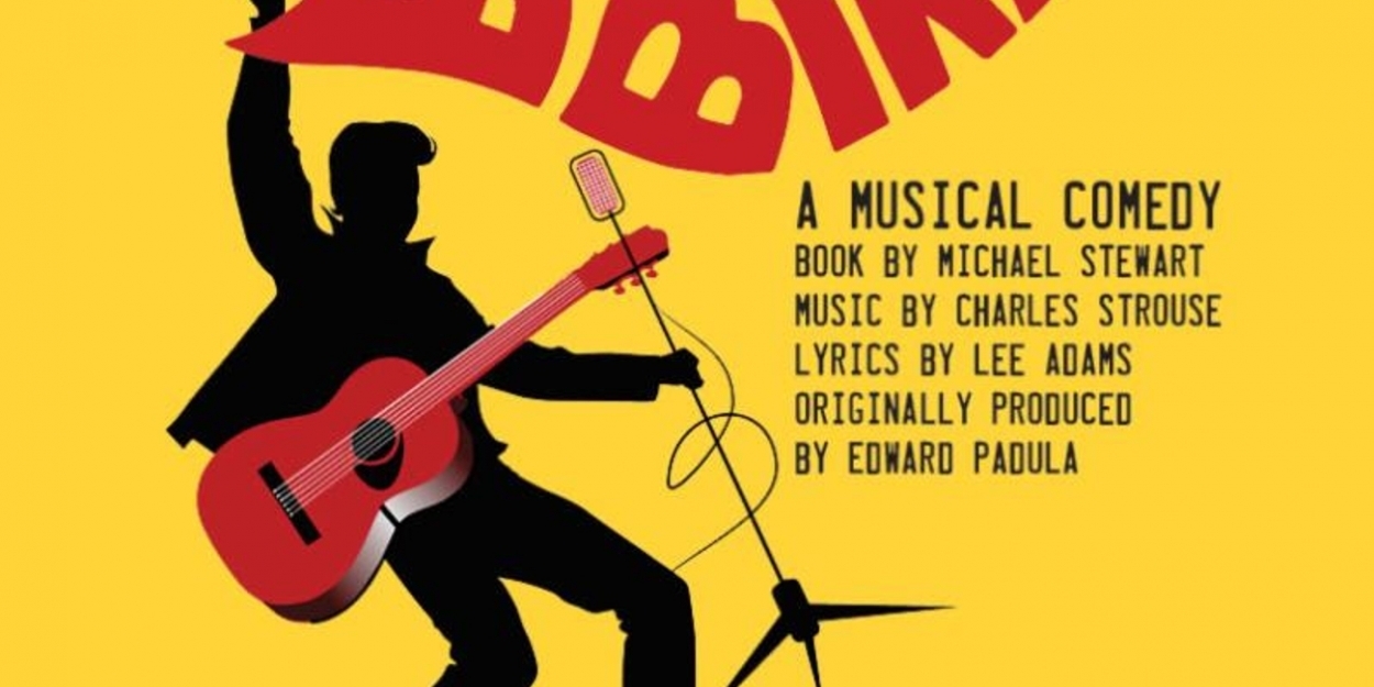 BYE, BYE, BIRDIE Is Coming To The Bangor Opera House