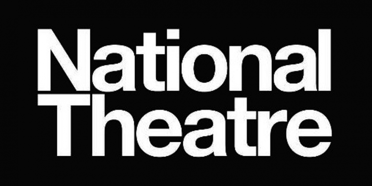 The National Theatre Announces 15 Productions Of New Plays And