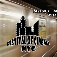 Festival of Cinema NYC Announces Film Lineup for 3rd Annual Event