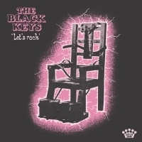 The Black Keys Release 9th Studio Album 'Let's Rock' Today Photo