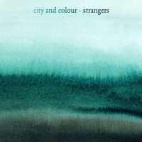 City and Colour Releases New Single STRANGERS From Forthcoming LP Out This Fall Photo