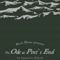 Birch House Presents THE ODE AT PINT'S END Photo