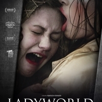 Amanda Kramer's Psychological Thriller LADYWORLD Hits Theaters and VOD This August Photo