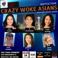 CRAZY WOKE ASIANS Comes To Unexpected Productions, Laughs Comedy Club And Comedy On B Photo