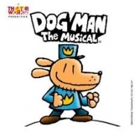 TheaterWorksUSA's DOG MAN THE MUSICAL Opens Tonight Photo