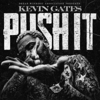 Kevin Gates Makes Massive Return With Summer Anthem PUSH IT Photo