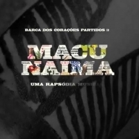 BWW Review: Proposing a Reflection on Contemporary Life, A Barca dos Coracoes…