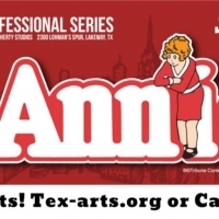 TexARTS Professional Series Presents ANNIE Photo