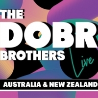 The Dobre Brothers Will Tour Australia