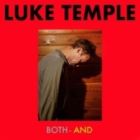 Luke Temple Announces New Album 'Both-And' Photo
