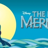 Disney's THE LITTLE MERMAID To Make A Splash In Anchorage