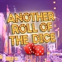 ANOTHER ROLL OF THE DICE Announced At North Coast Repertory Theatre Photo