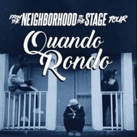 Quando Rondo Sets FROM THE NEIGHBORHOOD TO THE STAGE TOUR Photo