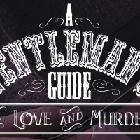 A GENTLEMAN'S GUIDE TO LOVE AND MURDER to Charm Audiences at Theatre Tallahassee in S Photo