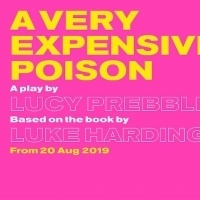 The Old Vic Announces Casting For Lucy Prebble's A VERY EXPENSIVE POISON Photo
