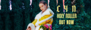 Cyn Premieres Official Video For 'Holy Roller' Image
