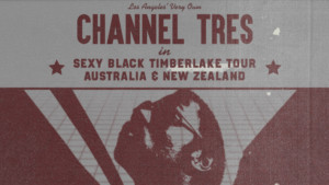 Channel Tres Announces Headline Shows In Sydney, Melbourne & Auckland Image