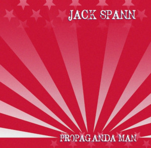 Jack Spann To Release Third Album 'Propaganda Man' Image