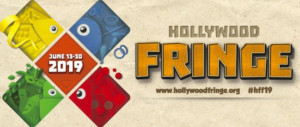 The 10th Annual Hollywood Fringe Festival Opens Today Image