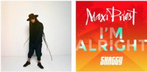 Maxi Priest Shares New Single I'M ALRIGHT feat. Shaggy Image