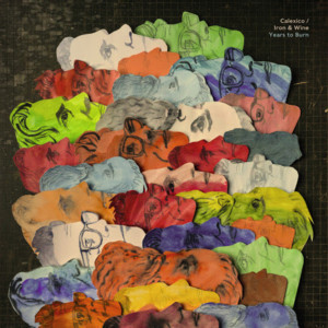 Calexico and Iron & Wine's YEARS TO BURN Out Now Image