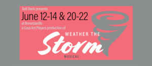 Review: WEATHER THE STORM at Cass Act Players Image