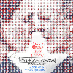 HILLARY AND CLINTON to End Broadway Term on June 23 Image