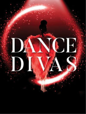 DANCE DIVAS Returns to New Baton Aug 4 and 5 Image