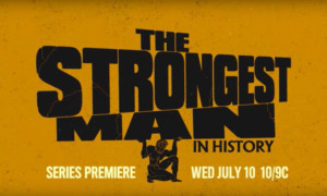 History Presents New Series THE STRONGEST MAN IN HISTORY Image