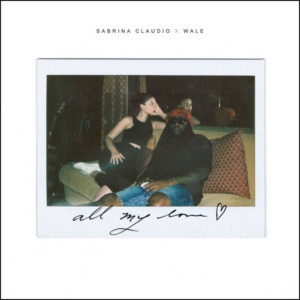 Sabrina Claudio and Wale Unveil New Collaboration ALL MY LOVE 