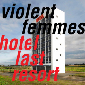 Violent Femmes Release New Track ANOTHER CHORUS Image